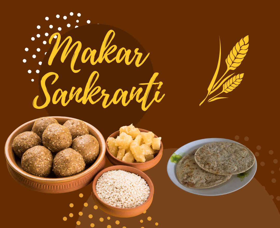 Makar Sankranti: A Festival of Food and Tradition